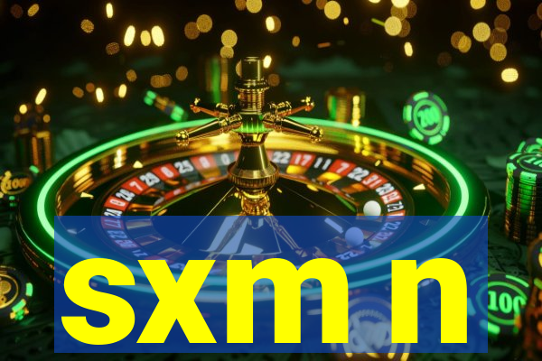 sxm n