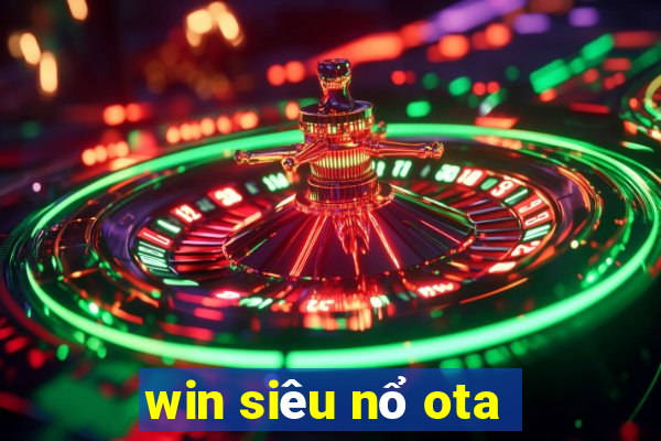 win siêu nổ ota