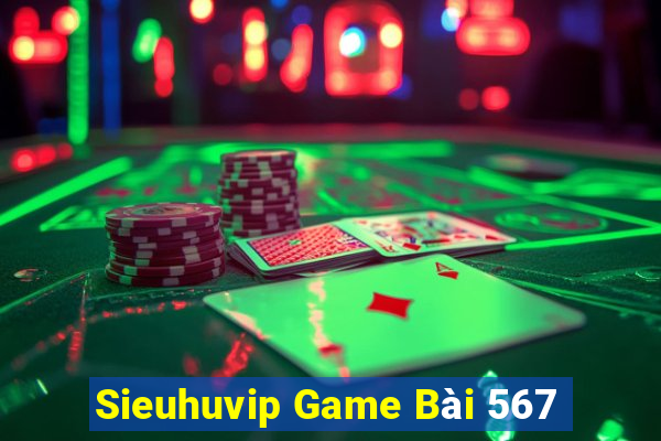 Sieuhuvip Game Bài 567