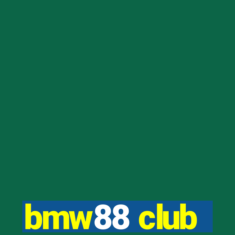 bmw88 club