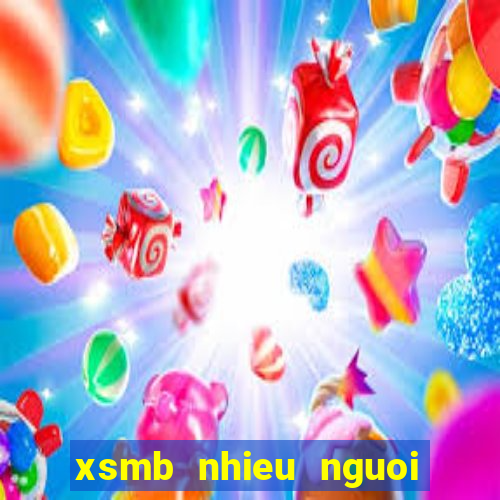 xsmb nhieu nguoi choi hom nay