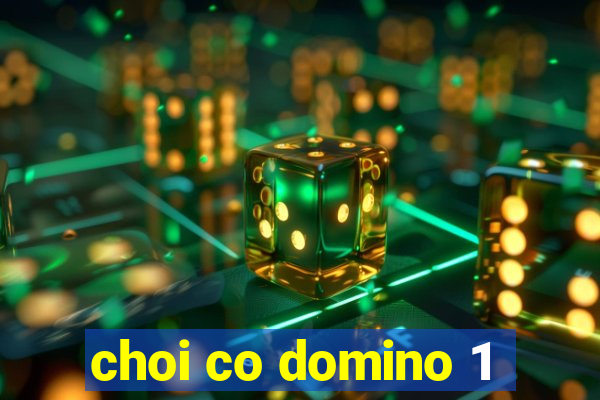 choi co domino 1