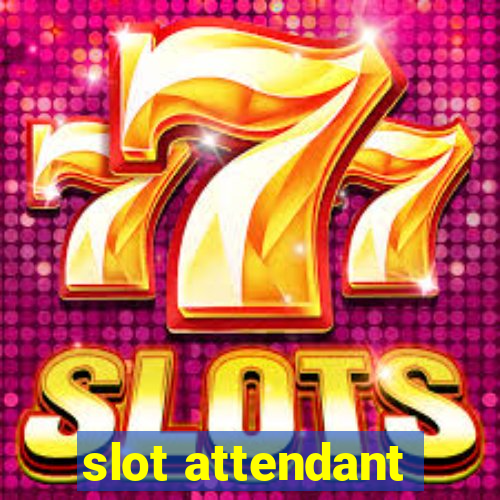 slot attendant