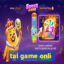 tai game onli