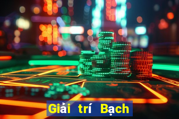 Giải trí Bạch Dương Tải về