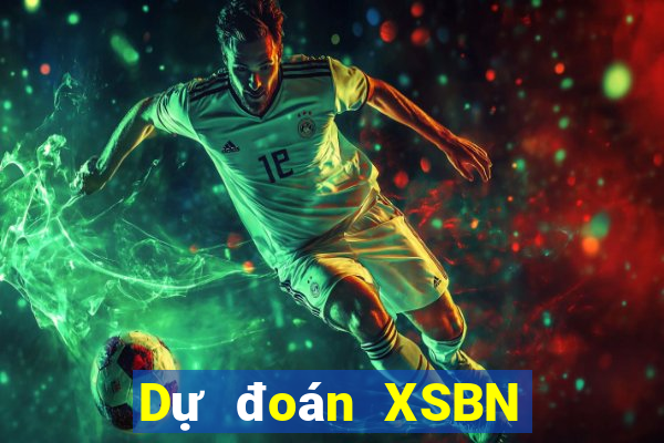 Dự đoán XSBN ngày 31