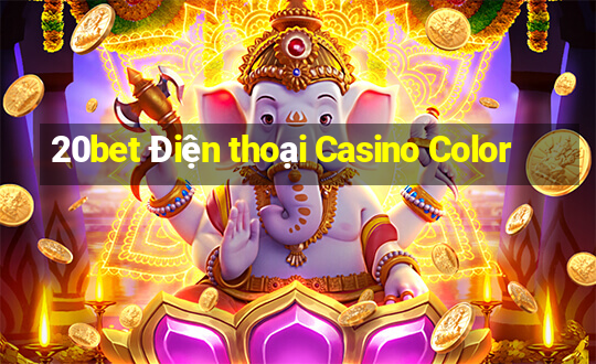 20bet Điện thoại Casino Color