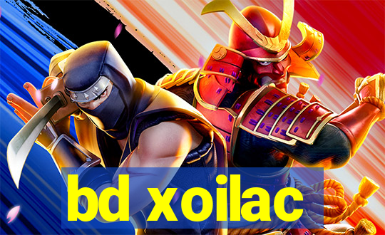 bd xoilac