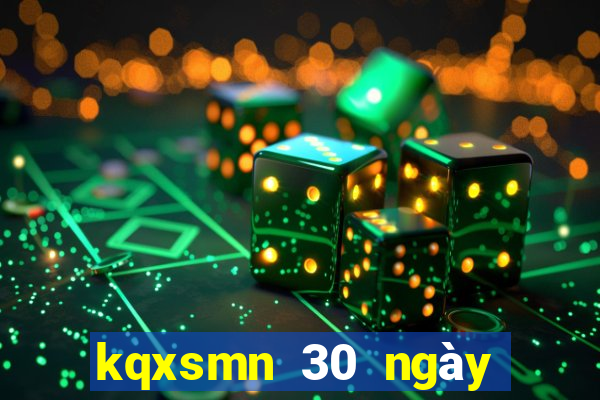 kqxsmn 30 ngày gần nhất