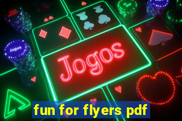 fun for flyers pdf