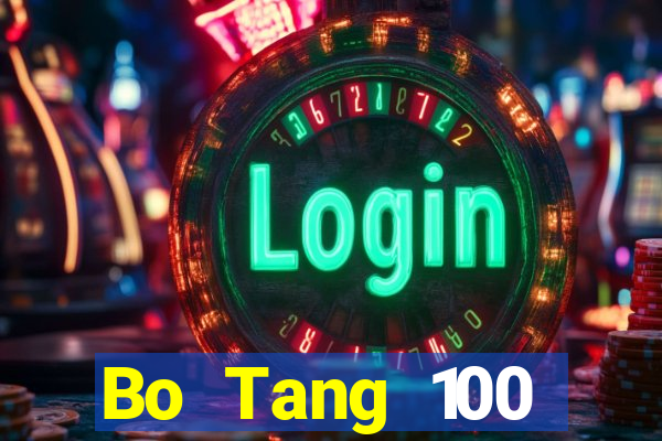 Bo Tang 100 triệu mở tài khoản