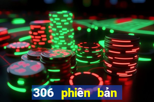 306 phiên bản xổ số năm 2021