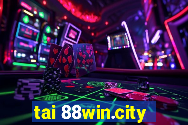 tai 88win.city