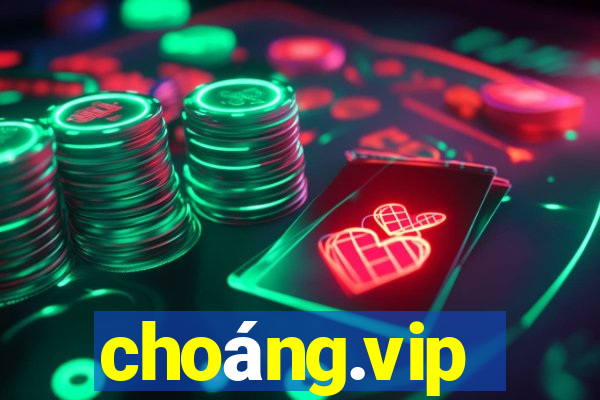 choáng.vip