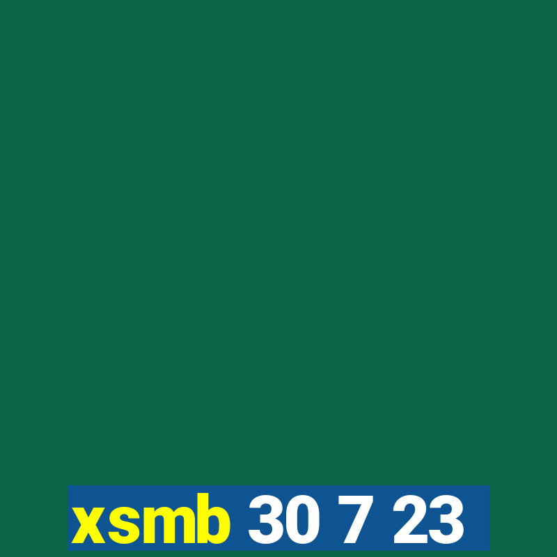 xsmb 30 7 23