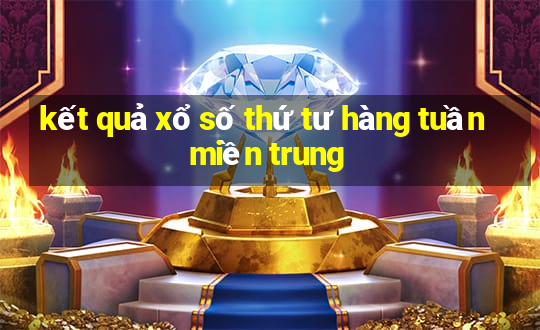 kết quả xổ số thứ tư hàng tuần miền trung