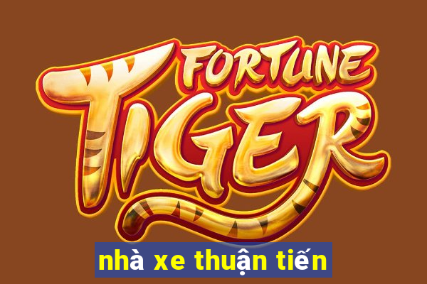 nhà xe thuận tiến