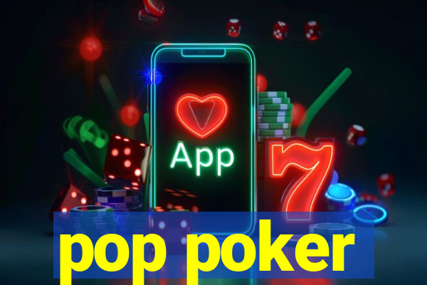 pop poker