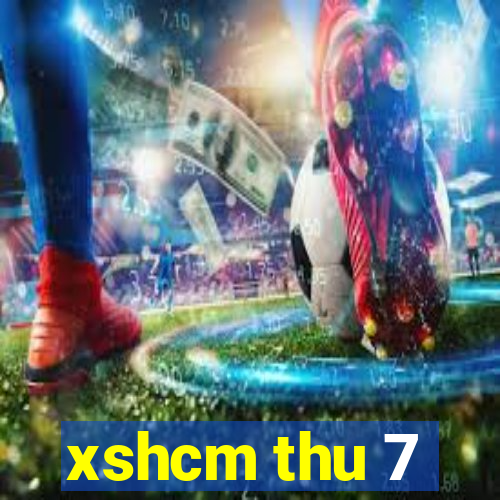 xshcm thu 7