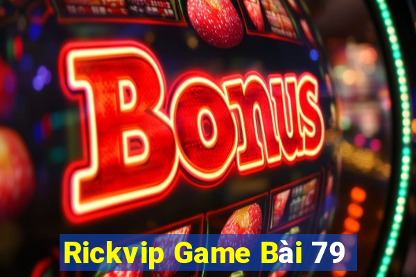 Rickvip Game Bài 79