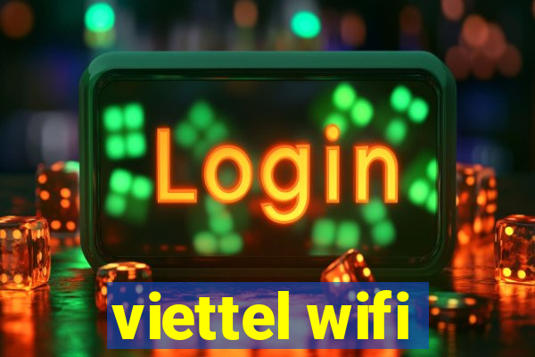 viettel wifi