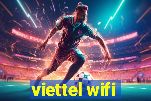 viettel wifi