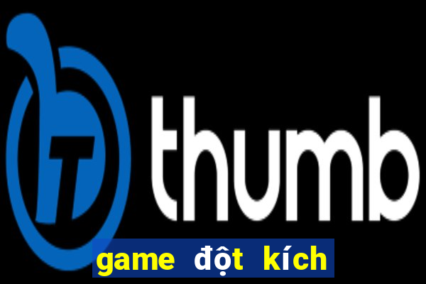 game đột kích miễn phí