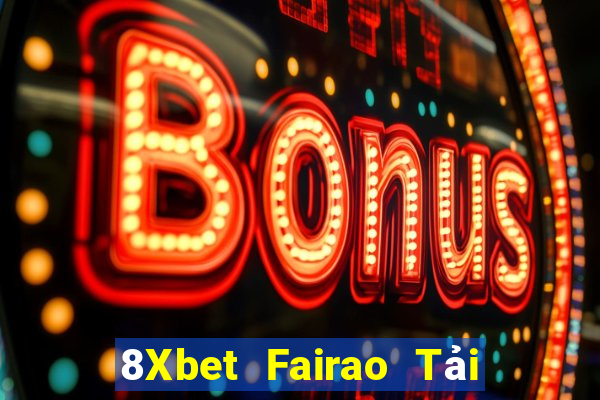 8Xbet Fairao Tải về miễn phí