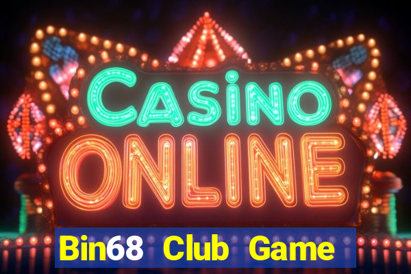 Bin68 Club Game Bài 6789