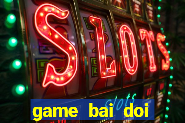 game bai doi thuong 69 vip