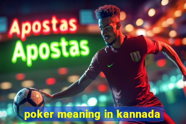 poker meaning in kannada