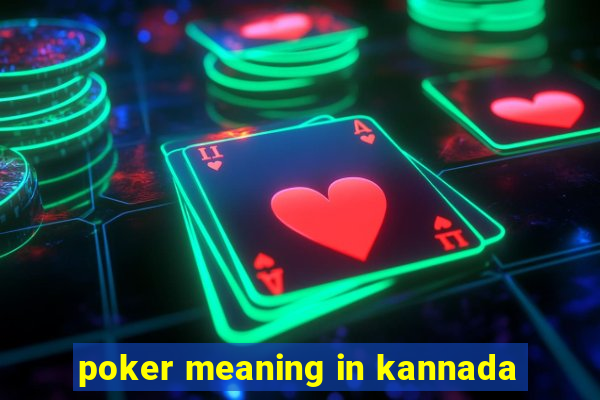 poker meaning in kannada