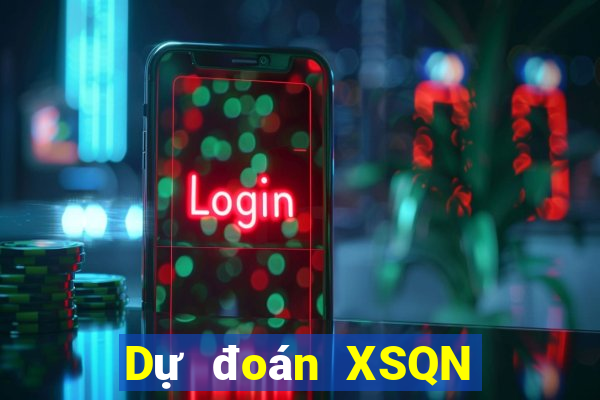 Dự đoán XSQN ngày 4