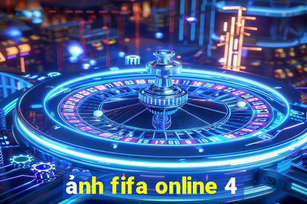 ảnh fifa online 4