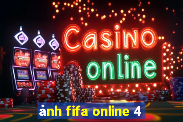 ảnh fifa online 4