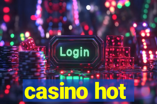 casino hot