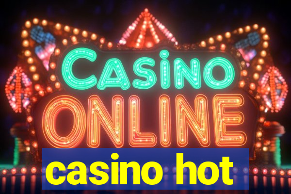 casino hot