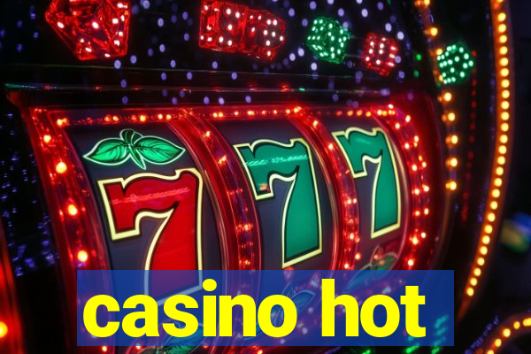 casino hot