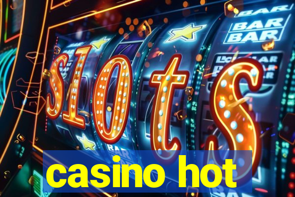 casino hot