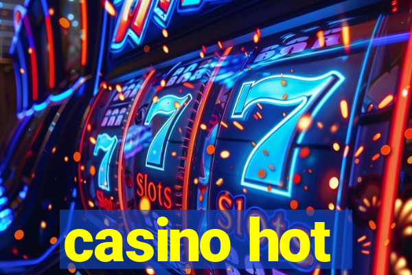 casino hot