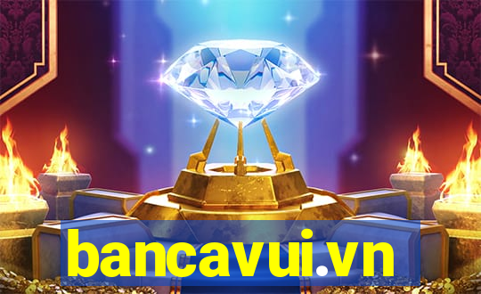 bancavui.vn