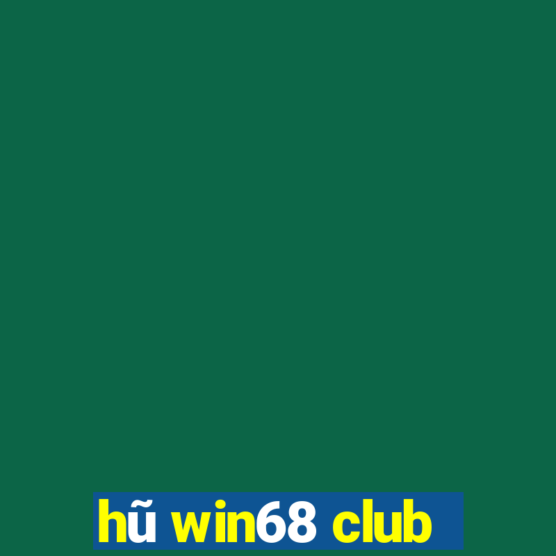 hu win68 club