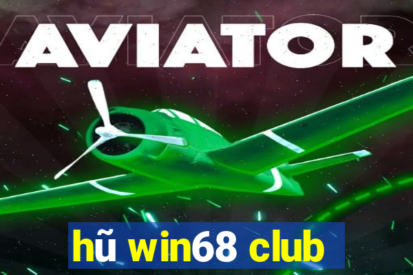 hu win68 club