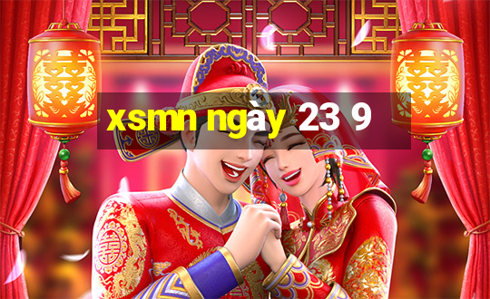 xsmn ngày 23 9