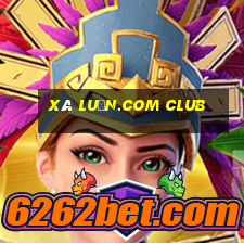 xã luận.com club