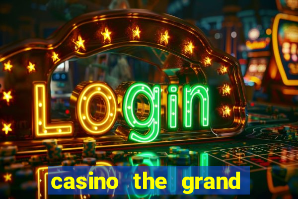 casino the grand hồ tràm