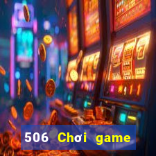 506 Chơi game bài hội trường