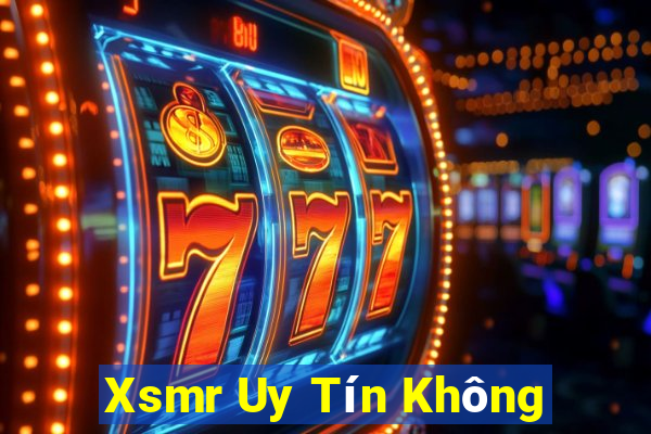 Xsmr Uy Tín Không