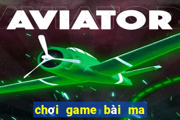 chơi game bài ma sói online