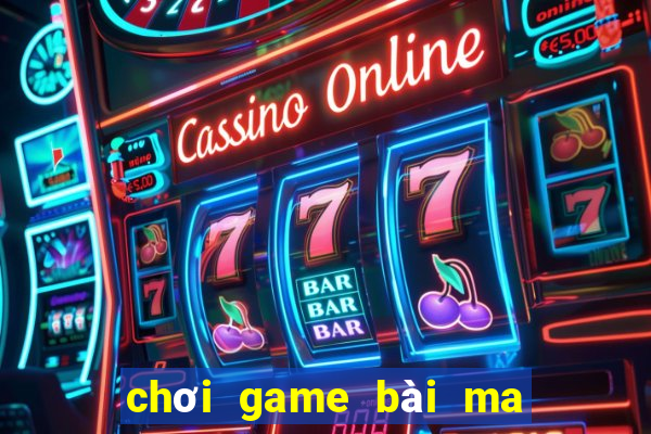 chơi game bài ma sói online